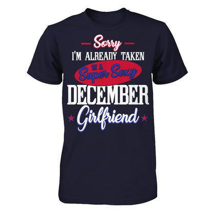 Sorry I'm Already Taken By A Super Sexy December Girlfriend Next Level - Unisex Fitted Tee Midnight Navy