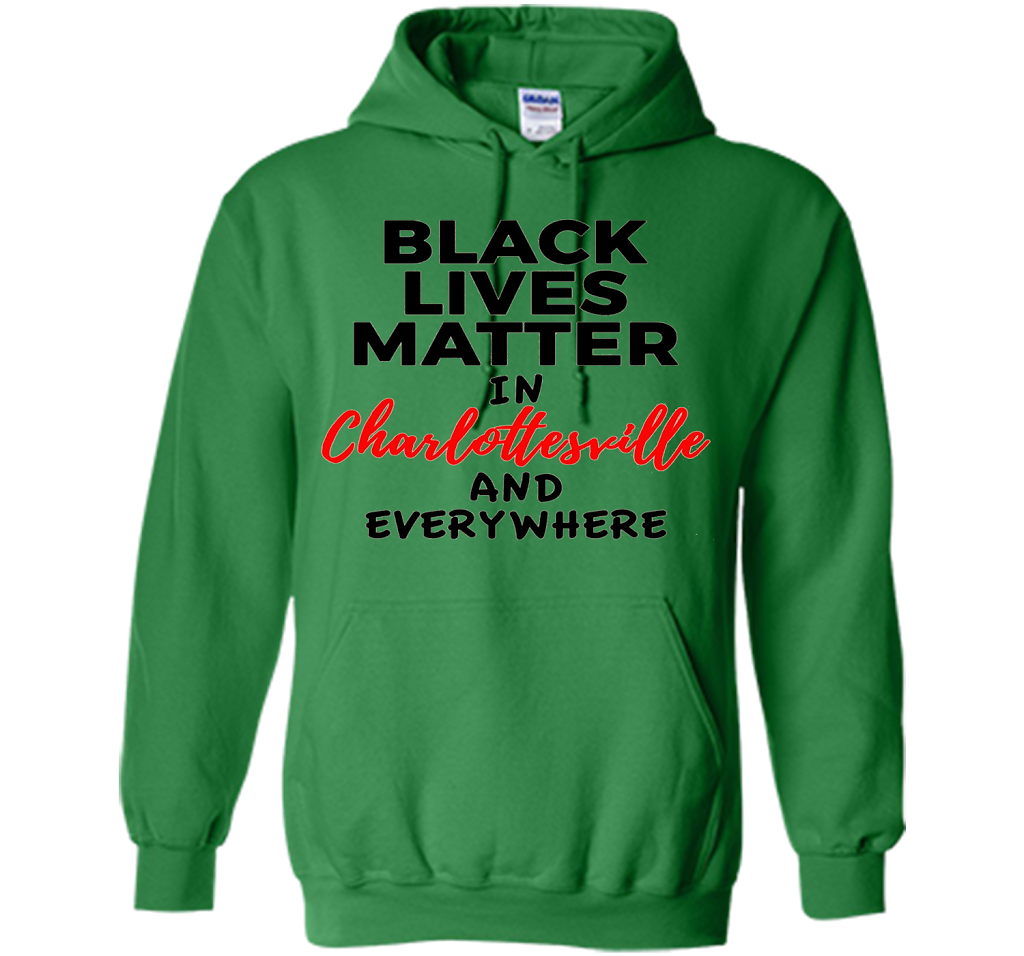 Black Lives Matter Support Charlottesville T-Shirt shirt Irish Green