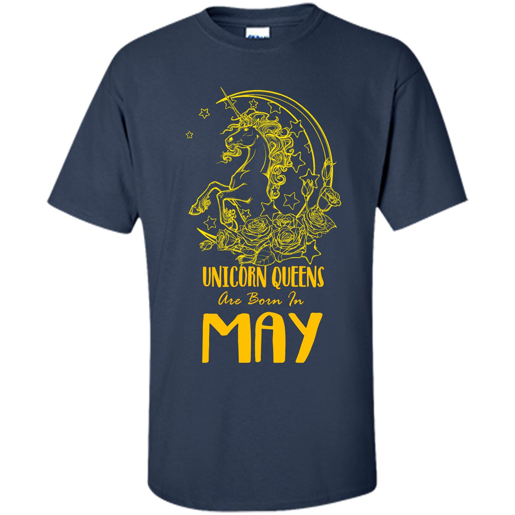 May Unicorn T-shirt Unicorn Queens Are Born In May Navy
