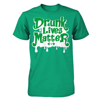 Drunk Lives Matter T-shirt Gildan - Short Sleeve Tee Kelly Green