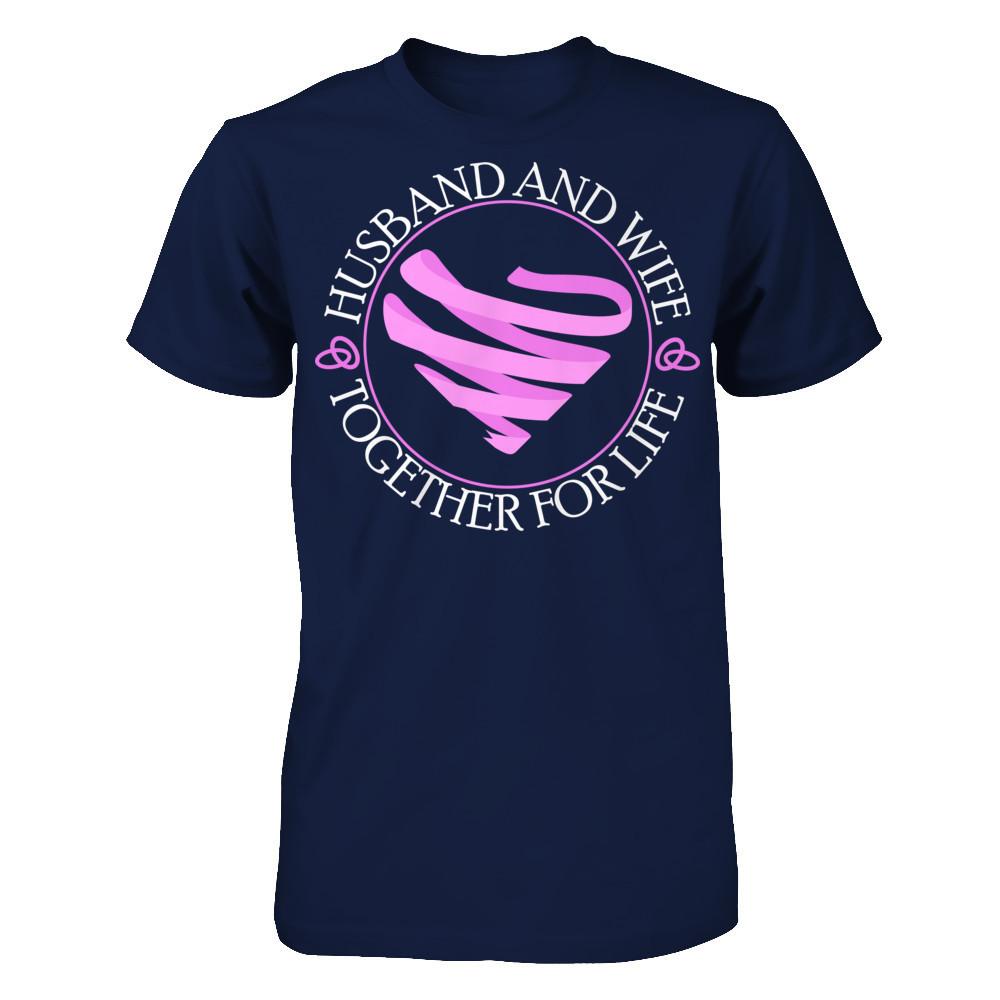 Husband And Wife Together For Life T-shirt Gildan - Short Sleeve Tee Navy