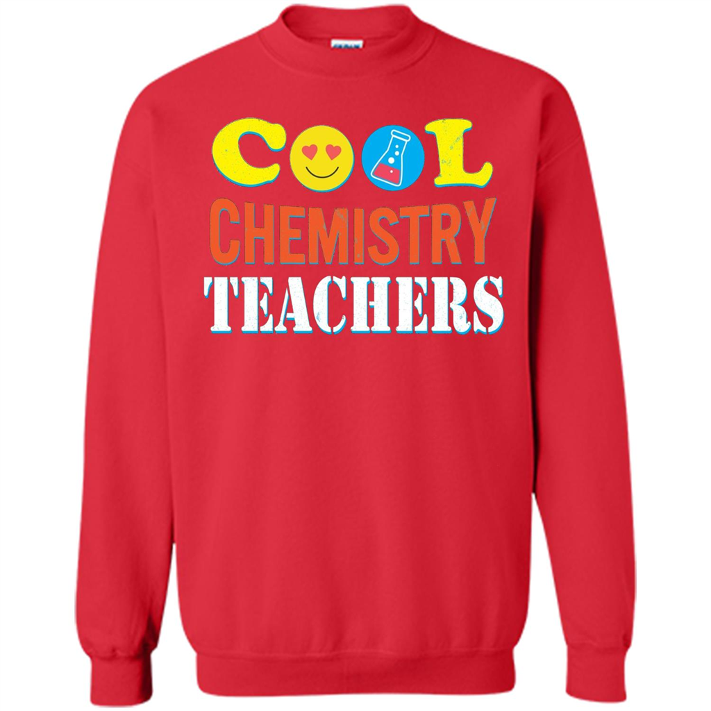Cool Chemistry Teachers T-shirt Happy Back To School Red
