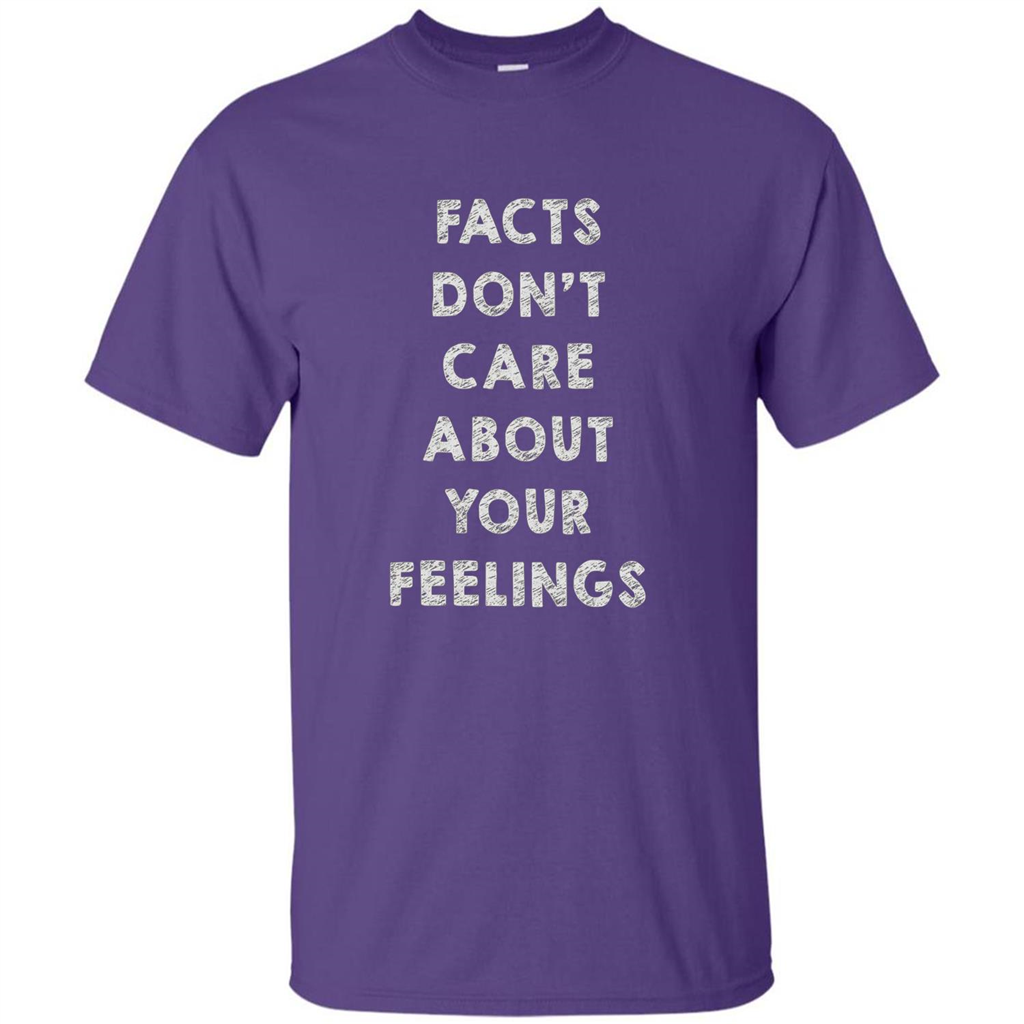 Facts Don't Care About Your Feelings T-Shirt Purple