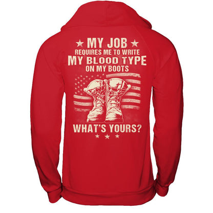 My Job Requires Me To Write My Blood Type On My Boots - What's Yours Gildan - Pullover Hoodie Red
