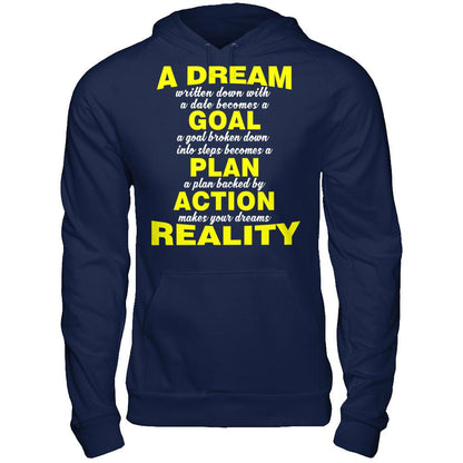 A Dream Written Down With A Date Becomes A Goal T-shirt Gildan - Pullover Hoodie Navy