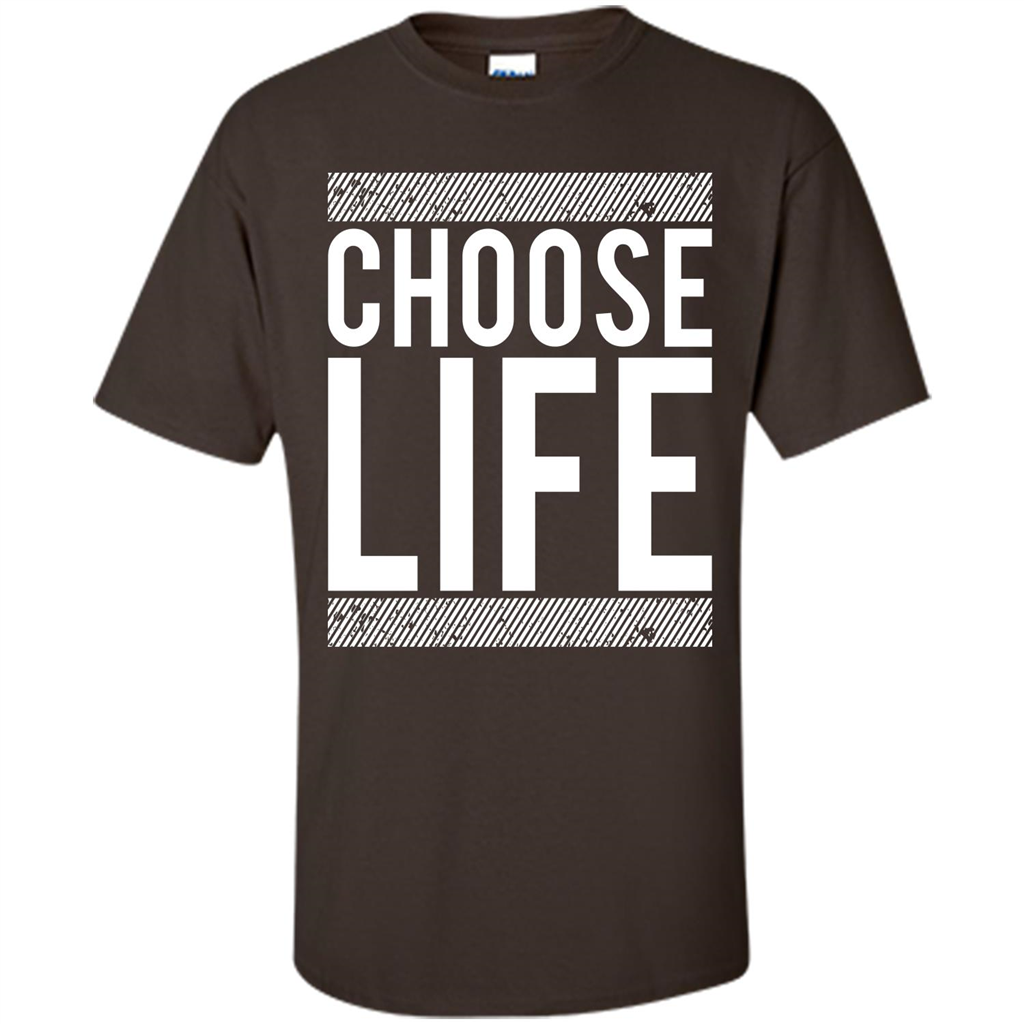 Choose Life T-Shirt Dark Chocolate