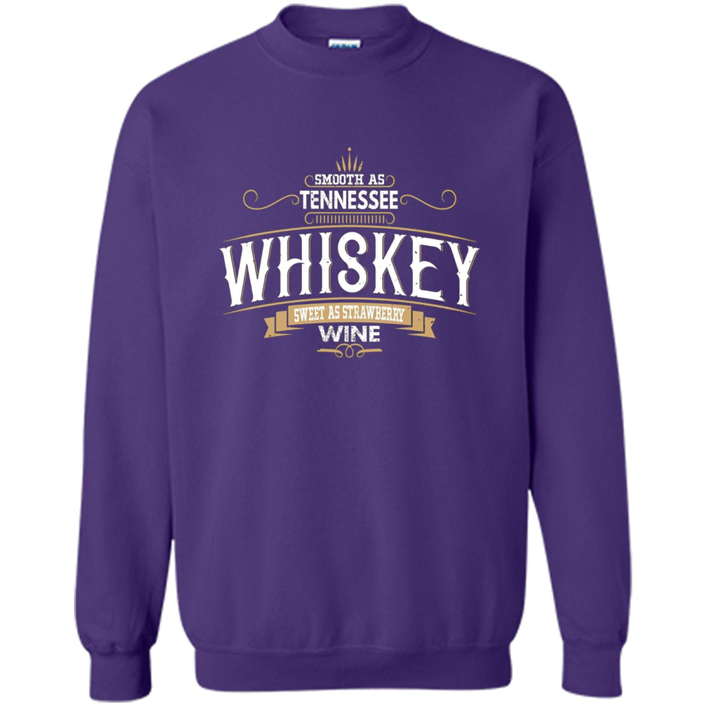 Smooth As Tennessee Whiskey Sweet As Strawberry Wine T-shirts Orange