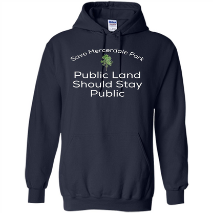 Save Mercerdale Park Public Land Should Stay Public T-shirt Navy