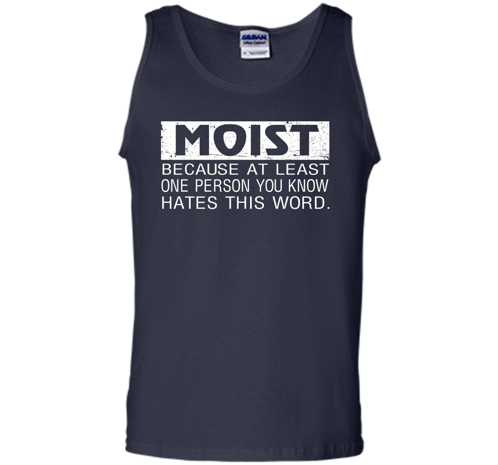 Moist Because At Least One Person You Know T-shirt Navy