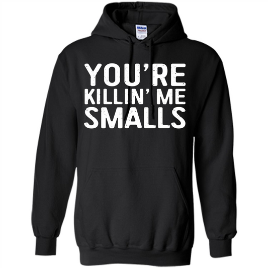 Funny Baseball Gift You're Killing Me Smalls T-shirt Black