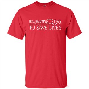 Movie. It's a Beautiful Day To Save Lives T-Shirt