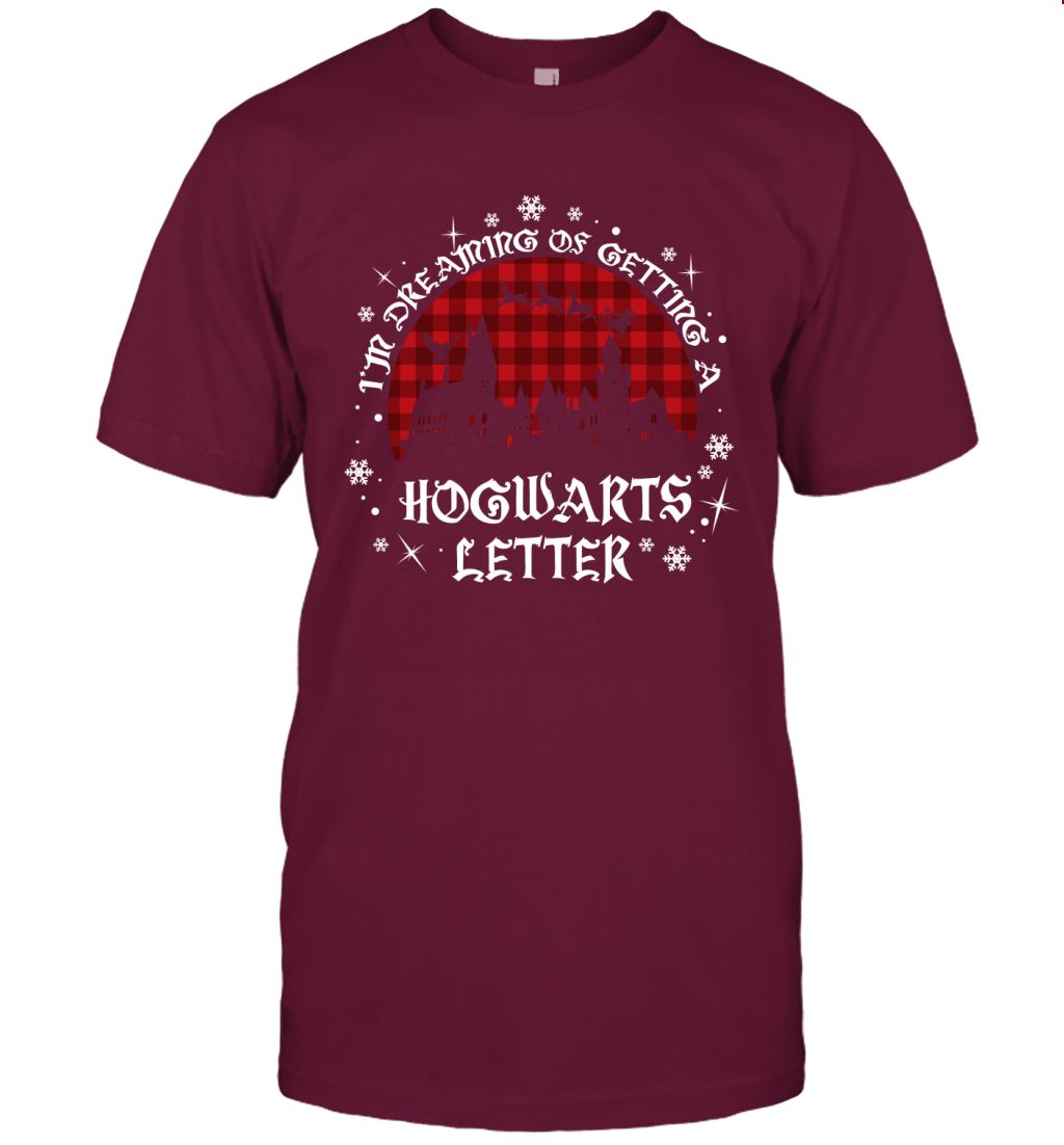 I'm Dreaming Of Getting A Hogwarts Letter Harry Potter T-Shirt T-Shirt Maroon