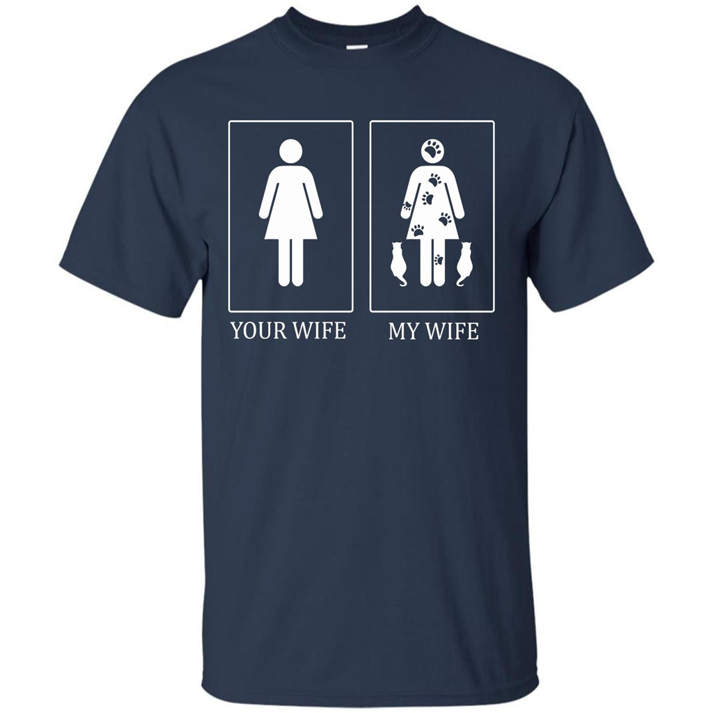 Husband T-shirt Your Wife My Wife T-shirt Navy