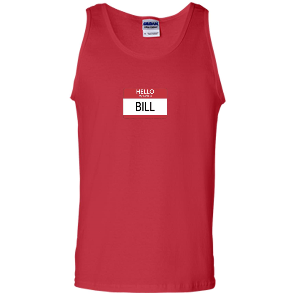 Hello My Name Is Bill Name Tag T-Shirt Red