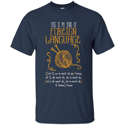 Crochet T-shirt This Is My Kind Of Foreign Language Navy