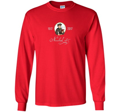Theologian T-shirt Nailed It Martin Luther 500th Reformation T-shirt Red