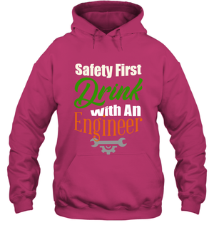 Safety First Drink With A Engineer Saint Patricks Day ShirtUnisex Heavyweight Pullover Hoodie