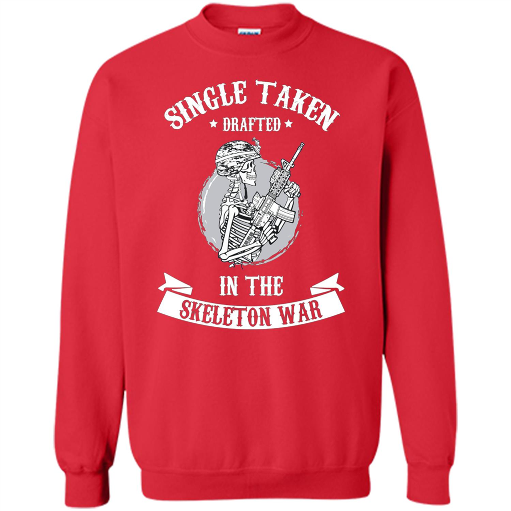 Halloween T-shirt Single Taken Drafted In The Skeleton War Red