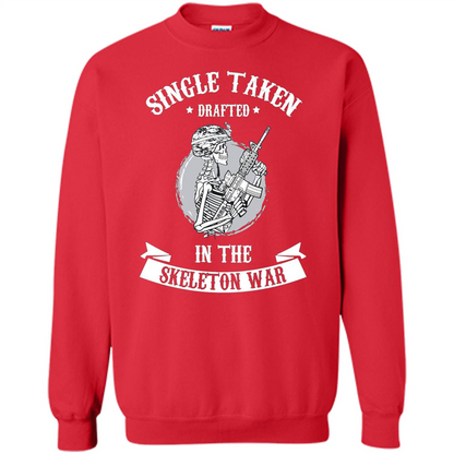 Halloween T-shirt Single Taken Drafted In The Skeleton War Red