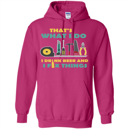 Engineer T-shirt That's What I Do I Drink Beer And I Fix Things Heliconia