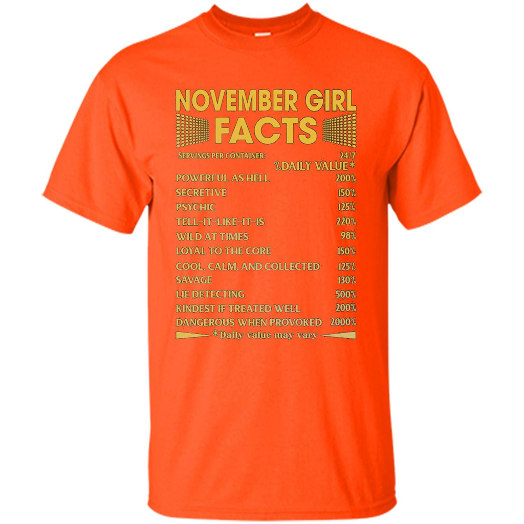 November Girl Facts T-shirt Birthday Gift T-shirt Orange