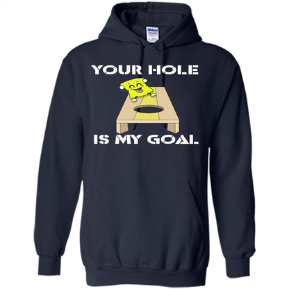 Funny Games T-shirt Your Hole is my Goal Cornhole Navy
