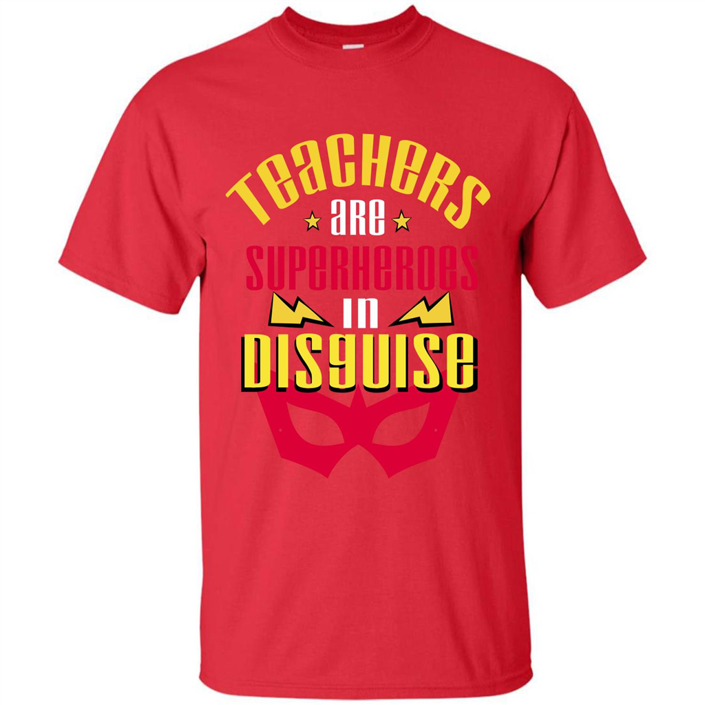 Teacher T-shirt Teacher Are Superheroes In Disguise Red