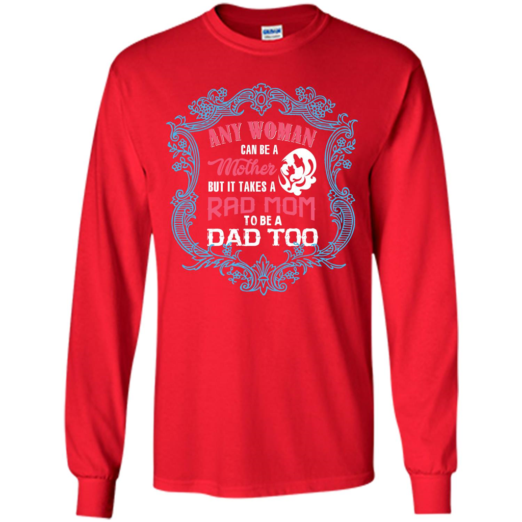 Mommy T-shirt Any Woman Can Be A Mother But T-shirt Red
