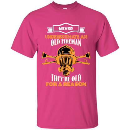 Fireman T-shirt Never Underestimate An Old Fireman Heliconia
