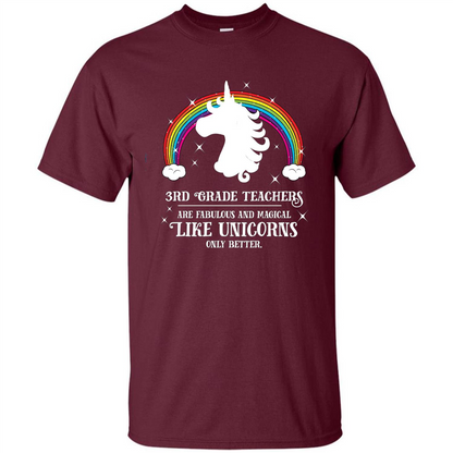 Third Grade T-shirt 3rd Grade Teachers Fabulous Unicorn T-shirt Maroon