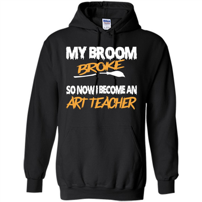 Funny Halloween Art Teacher T-shirt Broom Broke Black