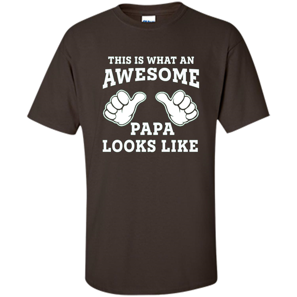 Papa T-shirt Mens This Is What An Awesome Papa Looks Like Dark Chocolate