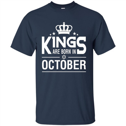 October Birthday T-shirt Kings Are Born In October Navy