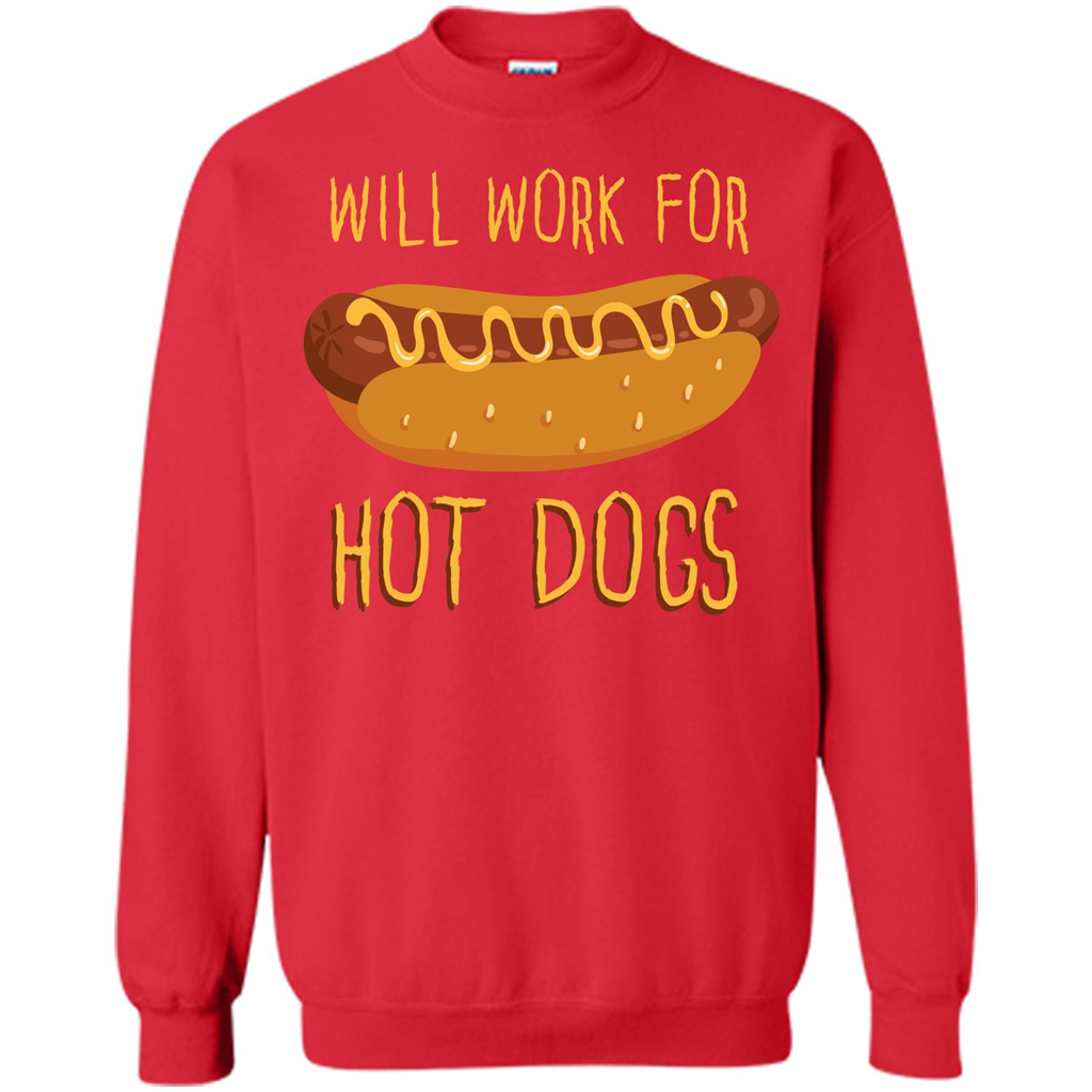 Hot Dogs T-shirt Will Work For Hot Dogs Red