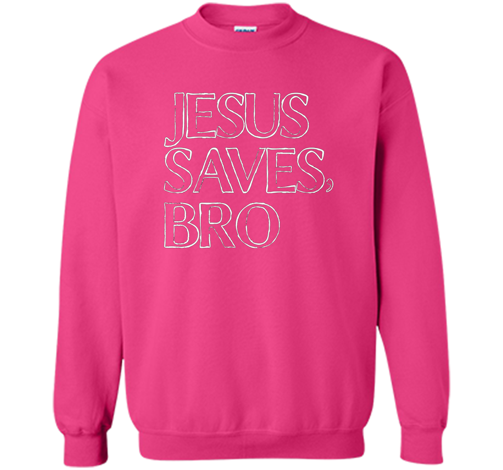 Jesus Saves, Bro T-Shirt Funny Religious Christian Tee cool shirt Heliconia