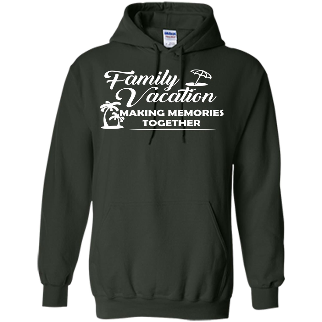 Family Vacation Making Memories Together T-shirt Forest Green