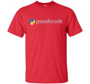 Funny Python Programming Pseudocode T-shirt