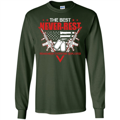 Military T-shirt RED The Best Never Rest Remember Everyone Deployed Forest Green