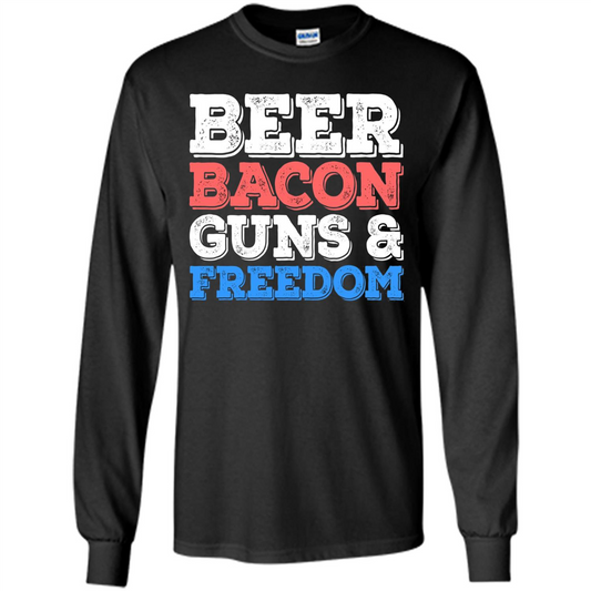 Beer Bacon Guns And Freedom T-Shirt Fourth of July Gift Black