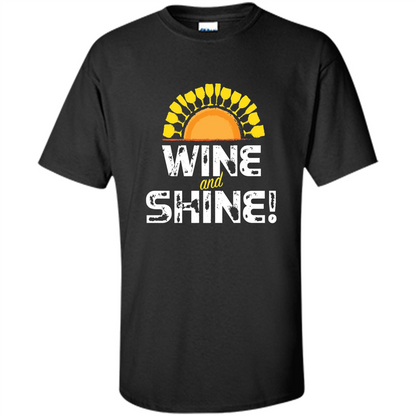 Wine T-shirt Wine And Shine Black