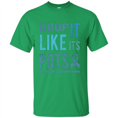 Drop It Like Its POTS T-shirt Irish Green