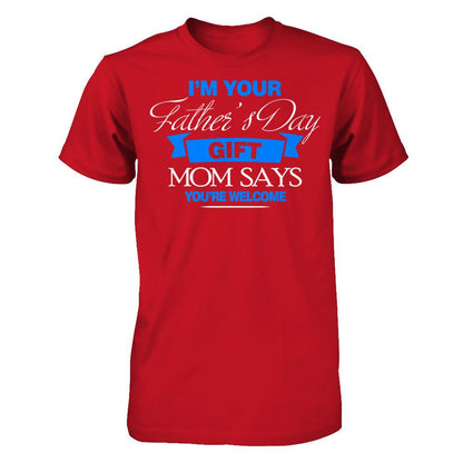 Fathers Day T-shirt I'm Your Father's Day Gift Gildan - Short Sleeve Tee Red