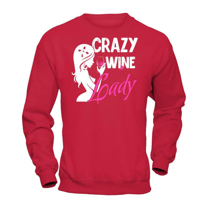 Crazy Wine Lady T-shirt Gildan - Pullover Sweatshirt Red