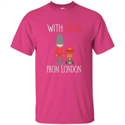 With Love From London England Britain Palace Guard T-shirt Heliconia