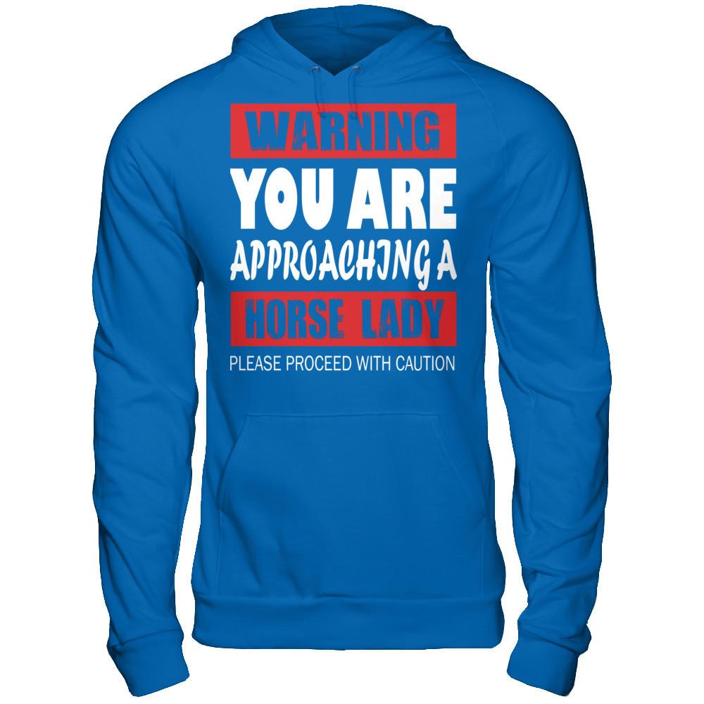 Warning, You Are Approaching A Horse Lady, Please Proceed With Caution Gildan - Pullover Hoodie Royal