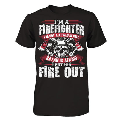 I'm A Firefighter. I Am Not Allowed In Hell T-shirt Gildan - Short Sleeve Tee Black