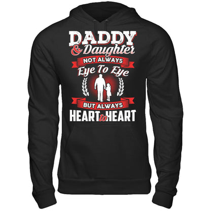 Daddy & Daughter - Not Always Eye To Eye But Always Heart To Heart T-shirt Gildan - Pullover Hoodie Black