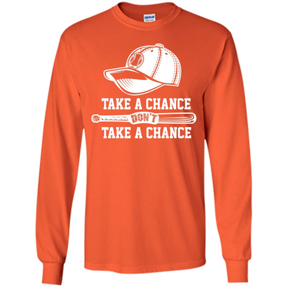 Football T-shirt Take A Chance Don't Take A Chance Orange