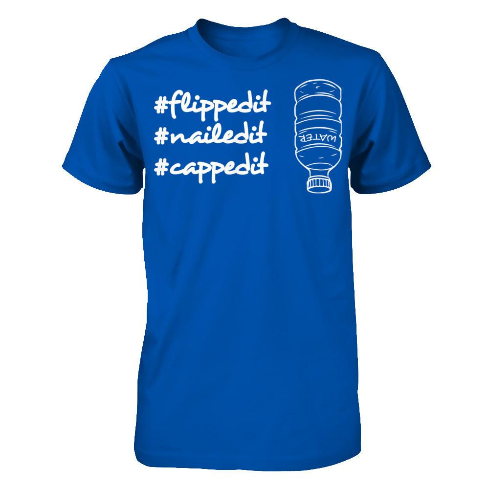 Flippedit Nailedit Cappedit T-shirt Next Level - Unisex Fitted Tee Royal