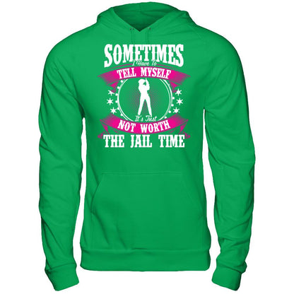 Sometimes I Have To Tell Myself It's Just Not Worth The Fail Time Gildan - Pullover Hoodie Irish Green